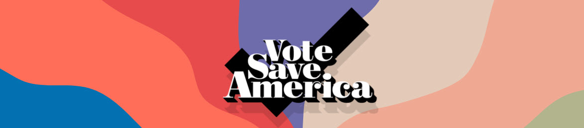 Join: Vote Save America